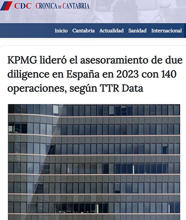 KPMG lider el asesoramiento de due diligence en Espaa en 2023 con 140 operaciones, segn TTR Data
